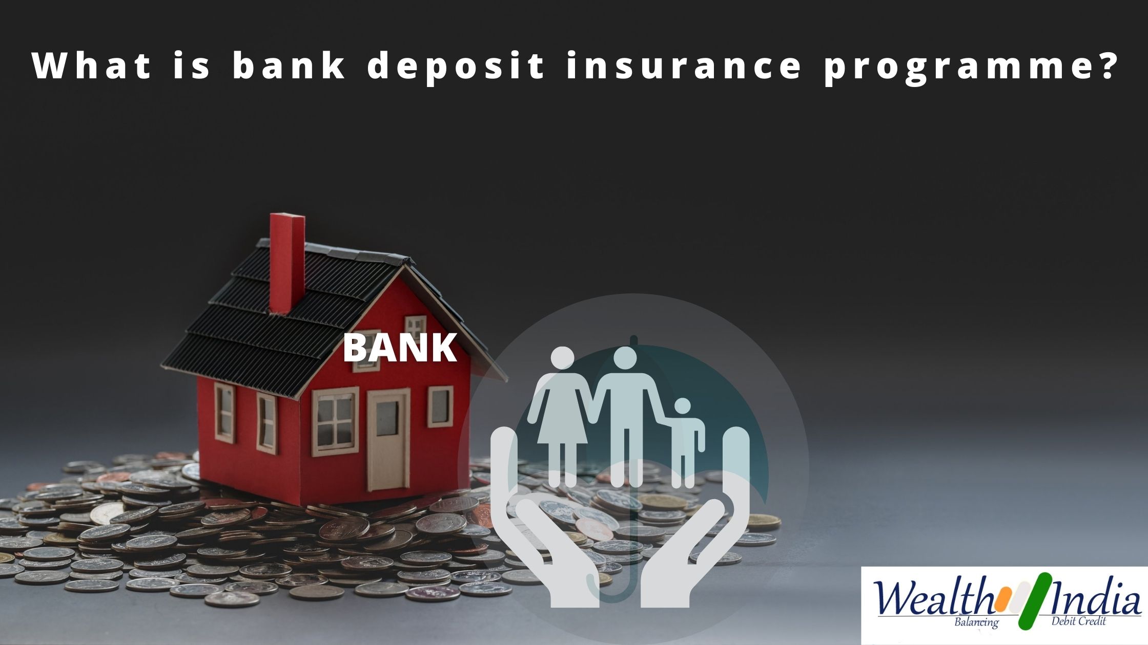 Bank deposit insurance programme
