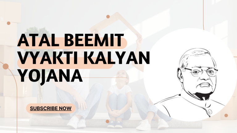 atal beemit vyakti kalyan yojana