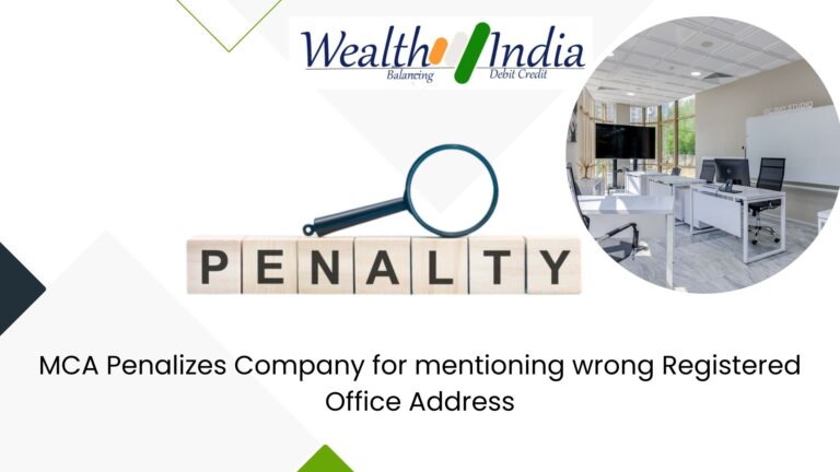 MCA Penalizes Company for mentioning wrong Registered Office Address