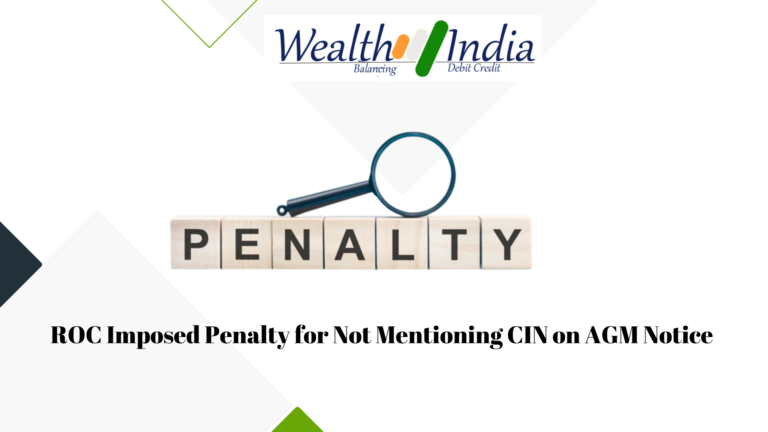 MCA Penalizes Company for Missing CIN on Board Report & AGM Notice