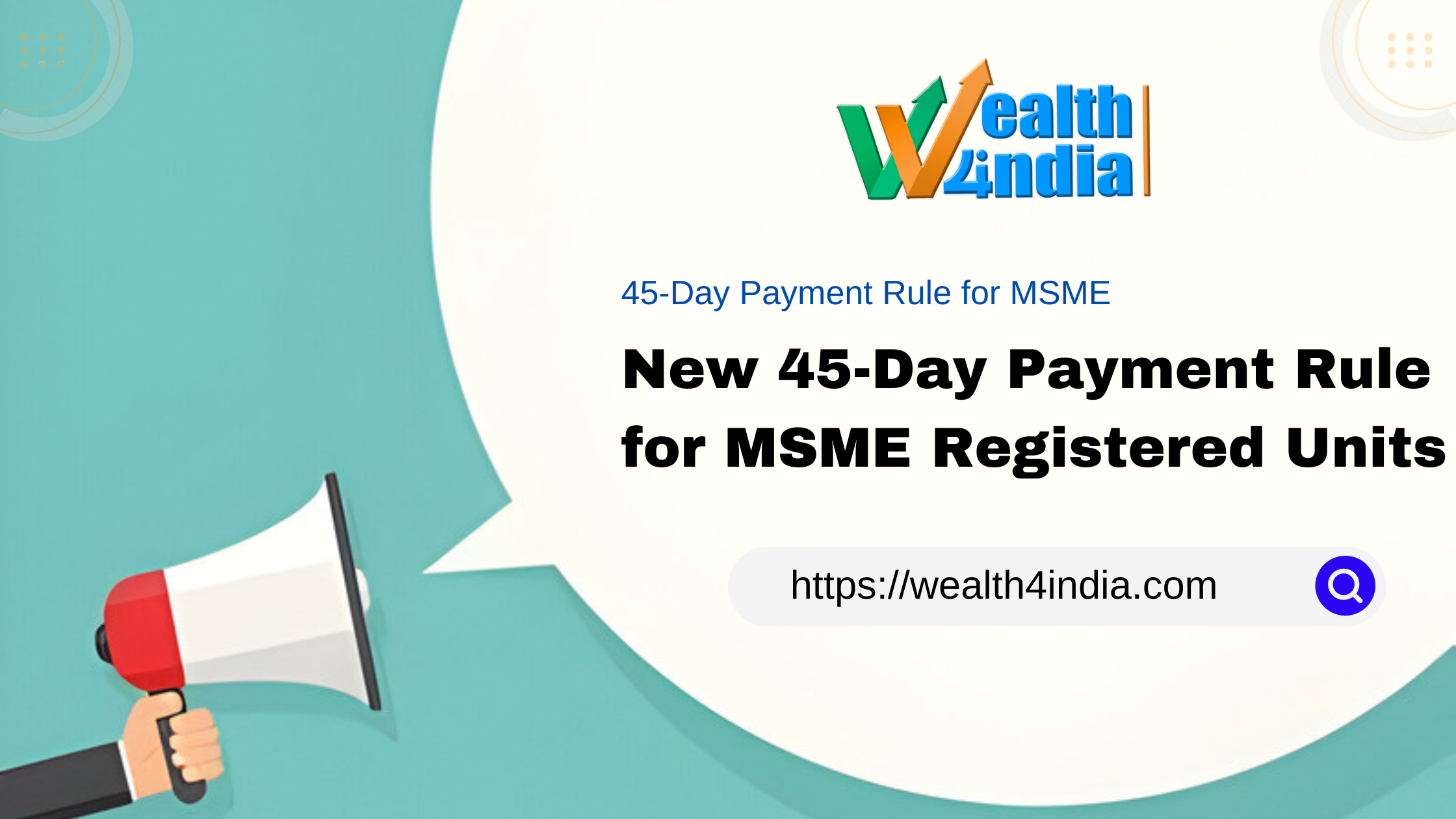 45 Days Payment Rule for MSMEs Registered User